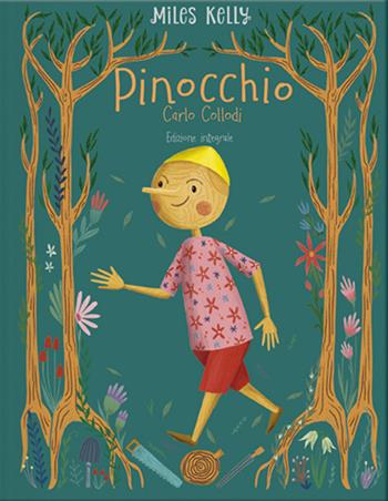 Pinocchio. Ediz. integrale - Carlo Collodi - Libro Doremì Junior 2021, Miles Kelly | Libraccio.it