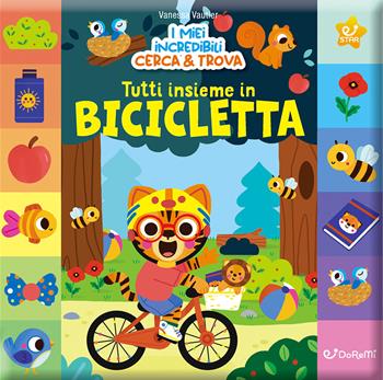 Tutti insieme in bicicletta. I miei incredibili cerca & Trova. Ediz. a colori  - Libro Doremì Junior 2024, Star | Libraccio.it