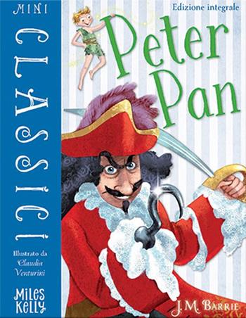 Peter Pan. Ediz. illustrata - James Matthew Barrie - Libro Doremì Junior 2024, Miles Kelly | Libraccio.it