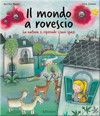 Il mondo a rovescio. La natura si riprende i suoi spazi. Ediz. a colori - Mariella Panzeri - Libro Doremì Junior 2024, Star | Libraccio.it