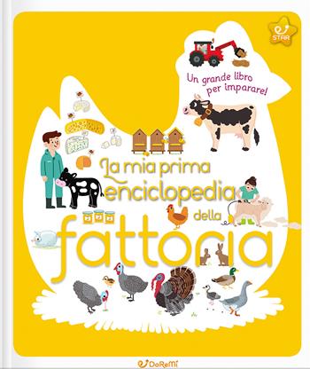La mia prima enciclopedia della fattoria. Ediz. illustrata - Cécile Jugla - Libro Doremì Junior 2024, Star | Libraccio.it