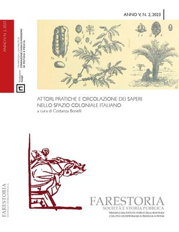 Farestoria. Società e storia pubblica (2023). Vol. 2: Attori, pratiche e circolazione dei saperi nello spazio coloniale italiano  - Libro I.S.R.Pt Editore 2024 | Libraccio.it