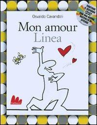 Mon amour Linea. Con DVD - Osvaldo Cavandoli - Libro Gallucci 2007, Illustrati | Libraccio.it