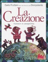 La creazione - Carlo Fruttero - Libro Gallucci 2008, Illustrati | Libraccio.it