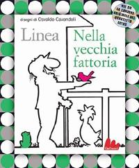 Nella vecchia fattoria. Ediz. illustrata. Con CD Audio - Osvaldo Cavandoli - Libro Gallucci 2009, Illustrati | Libraccio.it