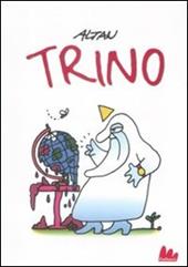 Trino. Ediz. illustrata