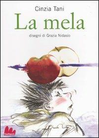 La mela - Cinzia Tani - Libro Gallucci 2010, Universale d'Avventure e d'Osservazioni | Libraccio.it