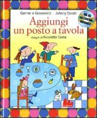 Aggiungi un posto a tavola. Con CD Audio - Pietro Garinei, Sandro Giovannini, Johnny Dorelli - Libro Gallucci 2009 | Libraccio.it