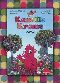Kamillo Kromo. DVD. Con libro - Altan - Libro Gallucci 2010, Stravideo | Libraccio.it