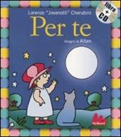 Per te. Ediz. illustrata. Con CD Audio