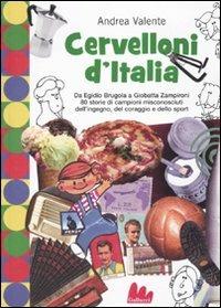 Cervelloni d'Italia - Andrea Valente - Libro Gallucci 2010, Universale d'Avventure e d'Osservazioni. Baby | Libraccio.it