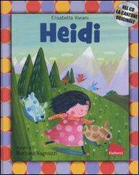 Heidi. Con CD Audio - Elisabetta Viviani, Barbara Vagnozzi - Libro Gallucci 2011, Illustrati | Libraccio.it