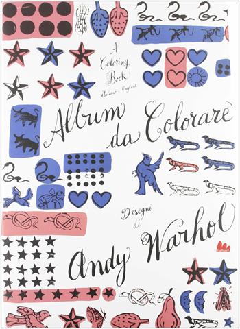 Album da colorare. Ediz. italiana e inglese - Andy Warhol - Libro Gallucci 2012, Illustrati | Libraccio.it