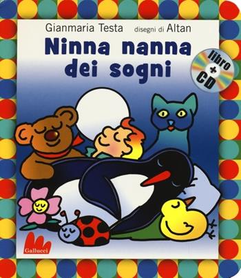 Ninna nanna dei sogni. Con CD Audio - Gianmaria Testa, Altan - Libro Gallucci 2013, Gli indistruttilibri | Libraccio.it