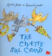 Tre civette sul comò. Ediz. illustrata
