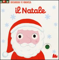 Il Natale. Scorri e gioca - Nathalie Choux - Libro Gallucci 2014 | Libraccio.it
