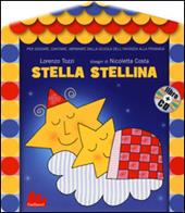Stella stellina. Ediz. illustrata. Con CD Audio