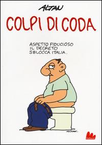 Colpi di coda - Altan - Libro Gallucci 2014, Universale Gallucci | Libraccio.it