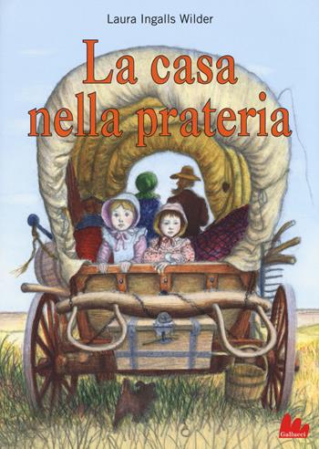 La casa nella prateria. Vol. 1 - Laura Ingalls Wilder - Libro Gallucci 2015, Universale d'Avventure e d'Osservazioni | Libraccio.it