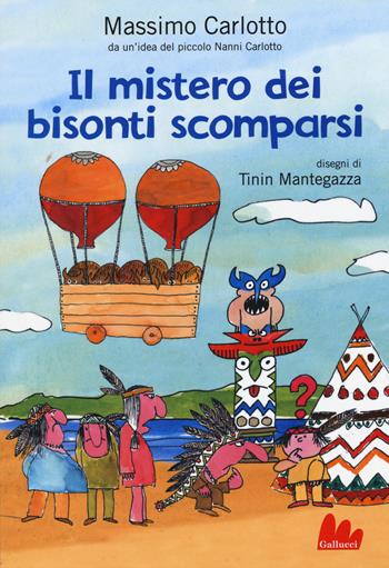 Il mistero dei bisonti scomparsi. Ediz. illustrata - Massimo Carlotto - Libro Gallucci 2015, Universale d'Avventure e d'Osservazioni. Baby | Libraccio.it