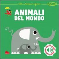 Animali del mondo. Libro sonoro. Ediz. illustrata - Hector Dexet - Libro Gallucci 2015 | Libraccio.it