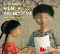 Vieni a prendermi - Javier Marías, Marina Seonae Pascual - Libro Gallucci 2016, Illustrati | Libraccio.it