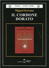 Il cordone dorato. Hitlerismo esoterico