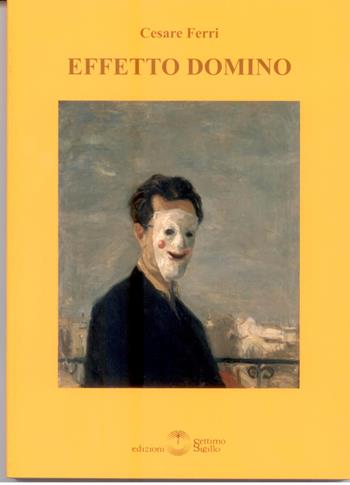 Effetto domino - Cesare Ferri - Libro Settimo Sigillo-Europa Lib. Ed 2009, Mythos | Libraccio.it