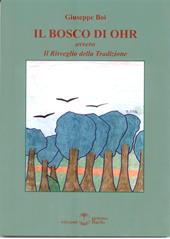 Il bosco di Ohr. Il risveglio della tradizione