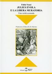 Julius Evola e la libera muratoria. Una verità scomoda