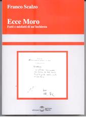 Ecce Moro. Fatti e misfatti di un'inchiesta