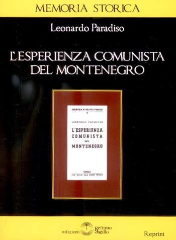 L' esperienza comunista del Montenegro - Leonardo Paradiso - Libro Settimo Sigillo-Europa Lib. Ed 2015, Memoria storica | Libraccio.it