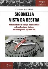 Sigonella vista da destra. Antiatlantismo e dialogo interpartitico nel neofascismo italiano dal dopoguerra agli anni '80