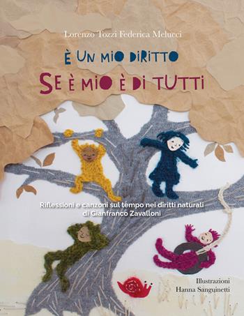 È un mio diritto. Se è mio è di tutti - Lorenzo Tozzi, Federica Melucci - Libro Fulmino 2026 | Libraccio.it
