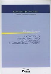 Il controllo interno ed esterno sulle università e l'attività di valutazione