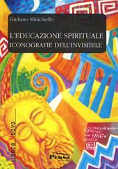 L'educazione spirituale. Iconografia dell'invisibile