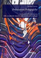 Perlocuzioni pedagogiche. I percorsi della conoscenza dalla complessità sistemica alla neurofenomenologia