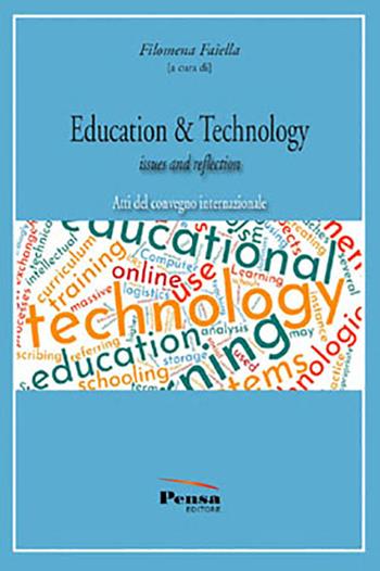 Education & technology. Issues and reflection  - Libro Pensa Editore 2021 | Libraccio.it
