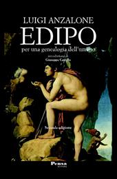 Edipo. Per una genealogia dell'umano. Nuova ediz.