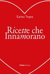 Ricette che innamorano