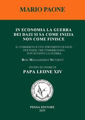 In economia la guerra dei dazi si sa come inizia non come finisce. Il commercio è uno strumento di pace, due paesi, che commerciano, non si fanno la guerra