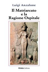 Il matriarcato e la ragione ospitale