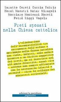 Preti sposati nella Chiesa cattolica  - Libro Edizioni La Meridiana 2008, Paginealtre | Libraccio.it