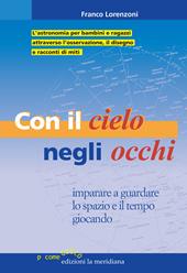 Con il cielo negli occhi. Imparare e guardare lo spazio e il tempo giocando