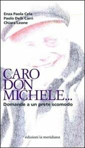 Caro don Michele... Domande a un prete scomodo