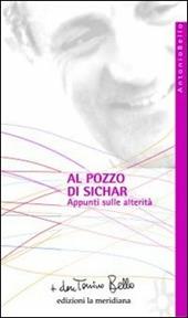 Al pozzo di Sichar. Appunti sulle alterità