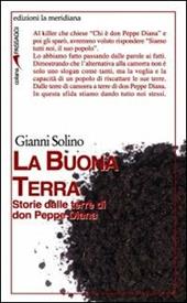 La Buona Terra. Storie dalle terre di don Peppe Diana