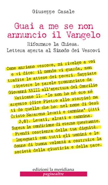 Guai a me se non annuncio il Vangelo - Giuseppe Casale - Libro Edizioni La Meridiana 2012, Paginealtre | Libraccio.it
