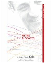 Pietre di scarto - Antonio Bello - Libro Edizioni La Meridiana 2012, Paginealtre... i libri di don Tonino Bello | Libraccio.it