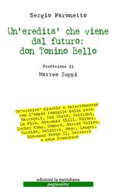 Un'redità che viene dal futuro: don Tonino Bello